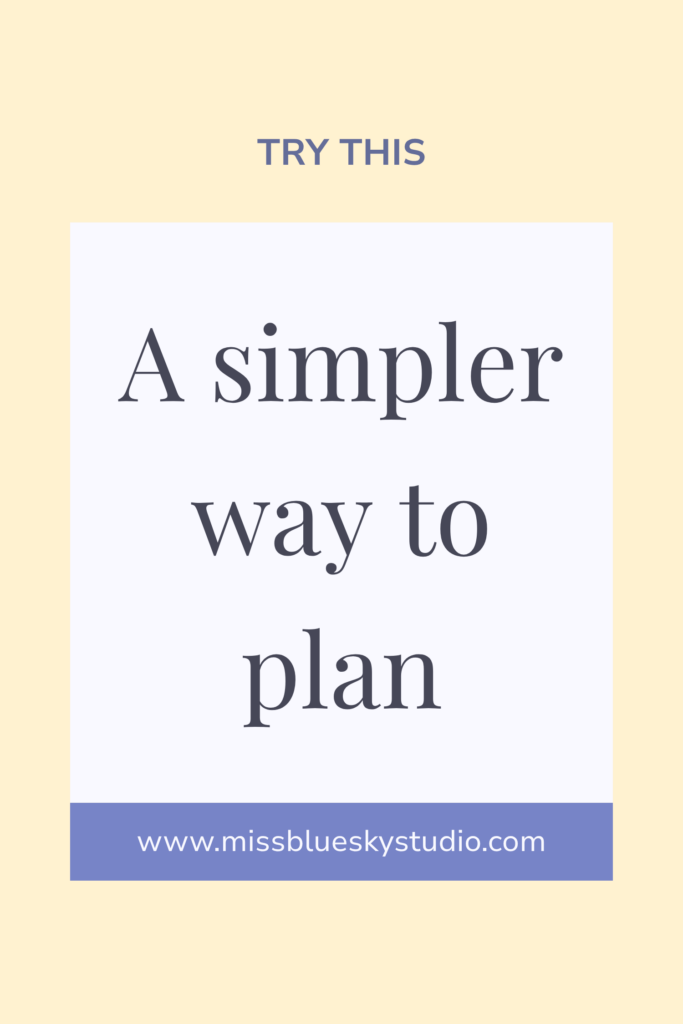 What to Use When You Feel Too Behind to Plan Properly