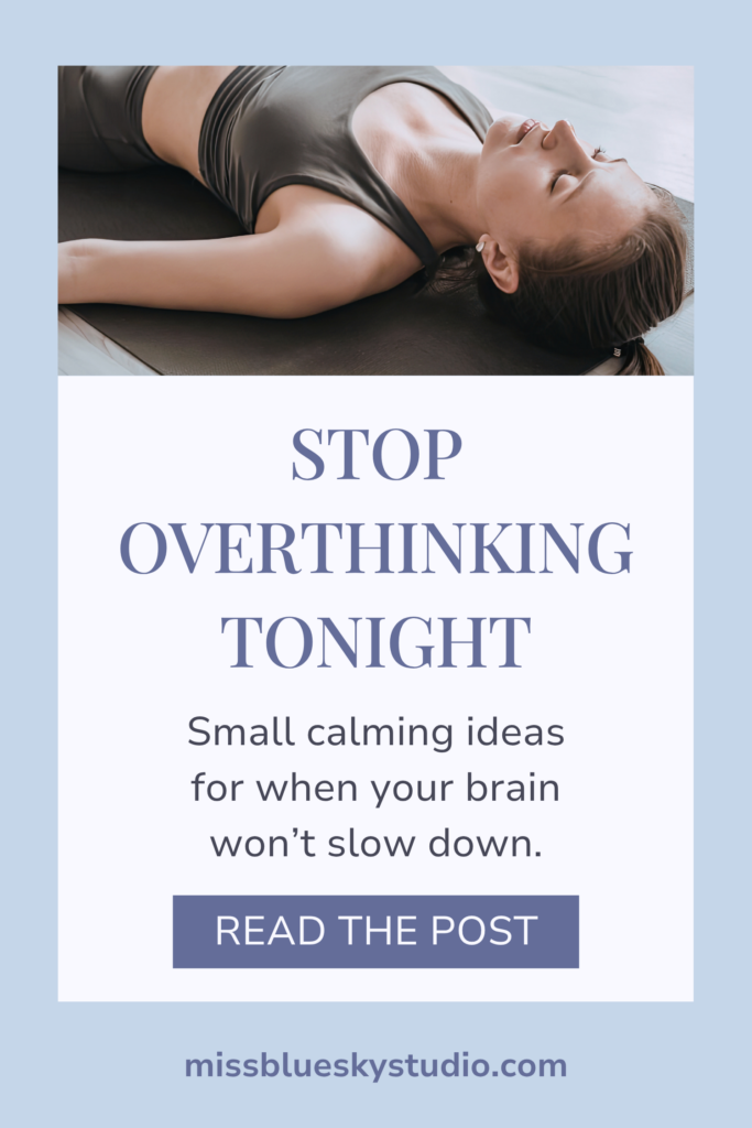15 Small Things to Do After a Stressful Day When Your Brain Won’t Slow Down