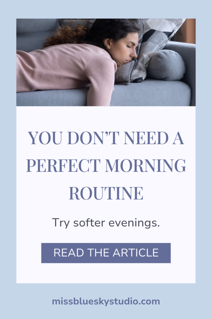 I Didn’t Need a Perfect Morning Routine — I Needed a Softer Way to End My Days